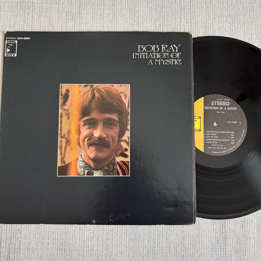 Bob Ray - Initiation of a Mystic