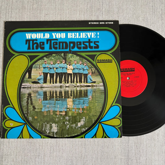 The Tempests - Would you Believe (Stereo)